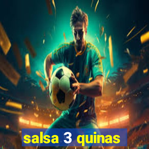 salsa 3 quinas